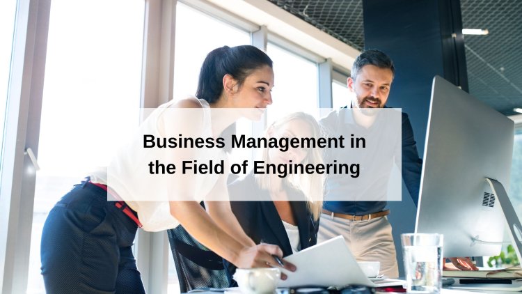 Financial Aspects of Business Management in the Field of Engineering