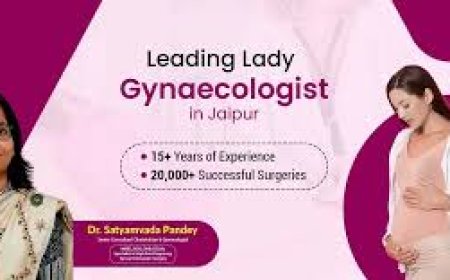 Finding the Right Women's Health Expert: Why Choosing the Best Gynecologist in Jaipur Matters