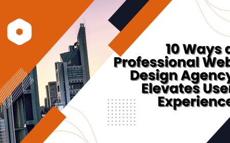 10 Ways a Professional Web Design Agency Elevates User Experience