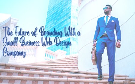 The Future of Branding With a Small Business Web Design Company